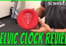 Pelvic Clock Review